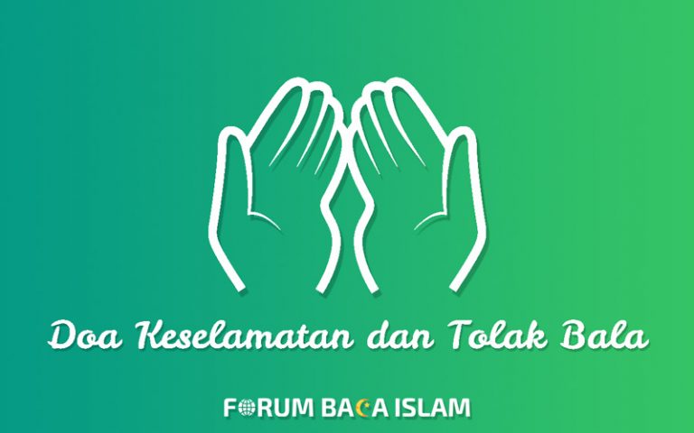 Read more about the article Doa Diberi Keselamatan dan Tolak Bala (Arab, Indonesia, Arti)
